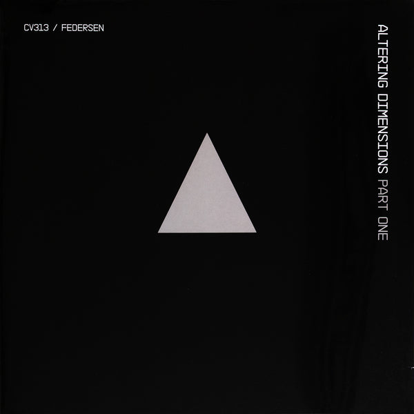 cv313 & Federsen - Altering Dimensions Part One 12"