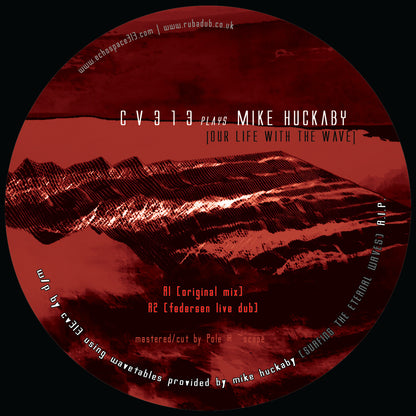 cv313 plays Mike Huckaby - Our Life with the Wave EP 12" (Pre-order)